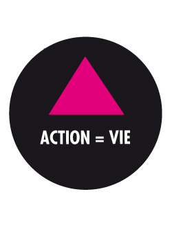 Action = Vie